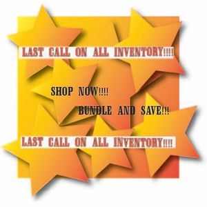 LAST CALL ON INVENTORY...PRICES DROPPED